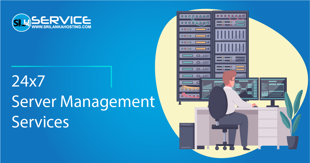 24x7 Server Management Services in Sri Lanka | Sri Lanka Hosting