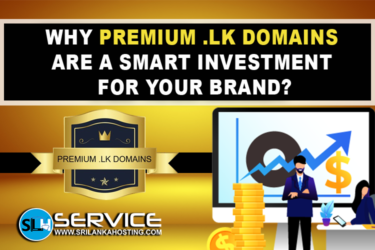 Why Premium .LK Domains are a Smart Investment for Your Brand